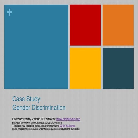 Gender Discrimination: A case study