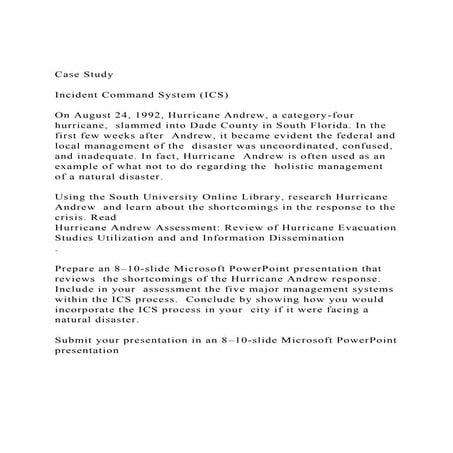 Case StudyIncident Command System (ICS)On August 24, 199.docx