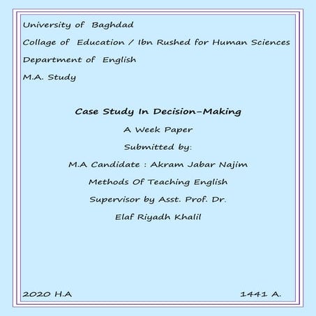 Case study in decision making- Akram Jabar Najim