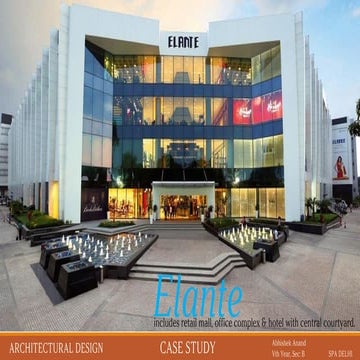 ELANTE, CHANDIGARH (CASE STUDY) | PDF