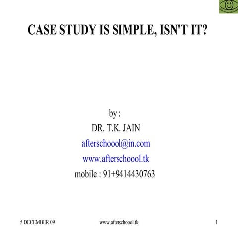 Case Study Is Simple, Isnt It
