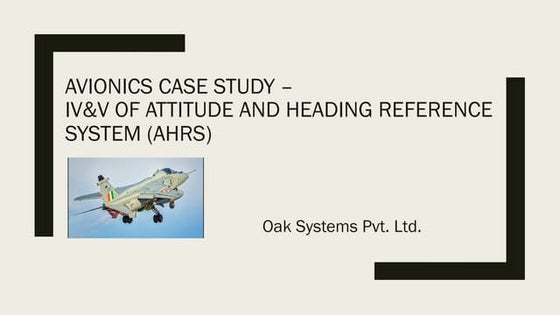 Case Study on IV&V of Attitude and Heading Reference System