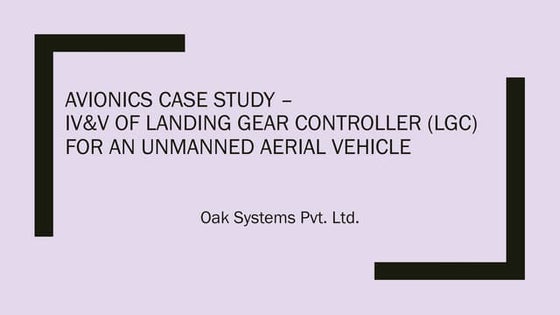 Case Study on IV&V of the Landing Gear Controller