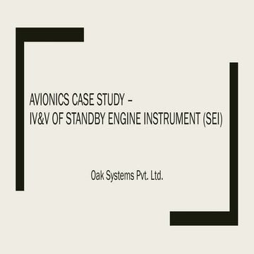 Case study - IV&V of Standby Engine Instrument