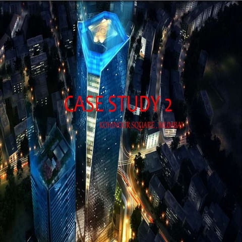 Case study kohinoor square Mumbai