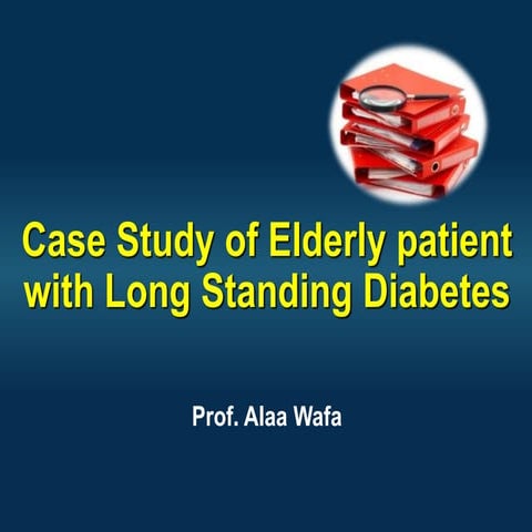 Case study  long standing diabetes