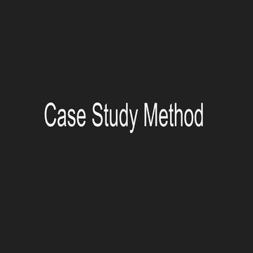 Case Study Method ppt uploaded presentation
