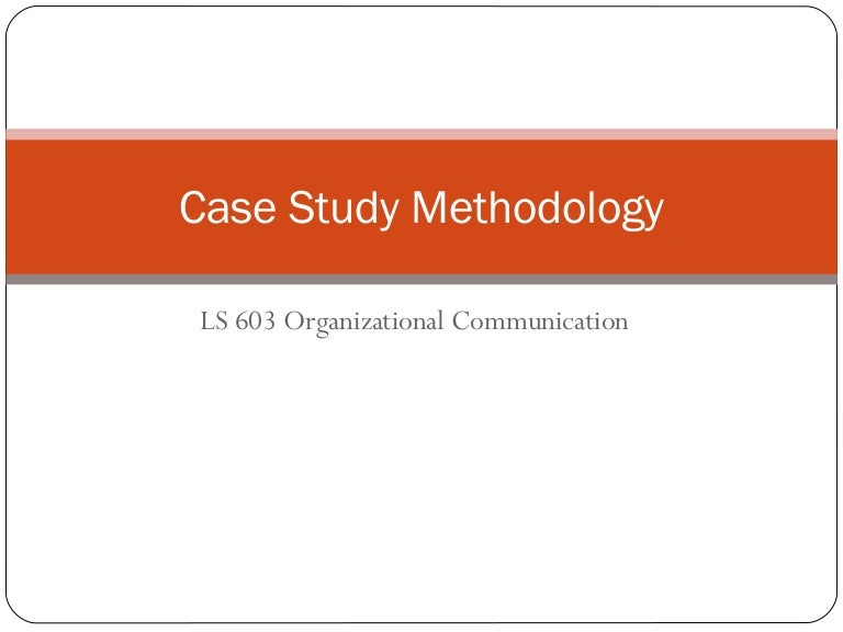 Case study methodology