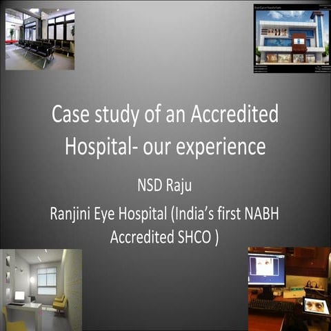 Case study of an accredited hospital final