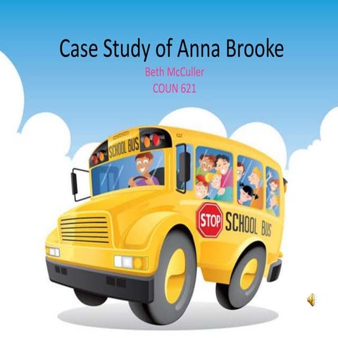 Case study of anna brooke