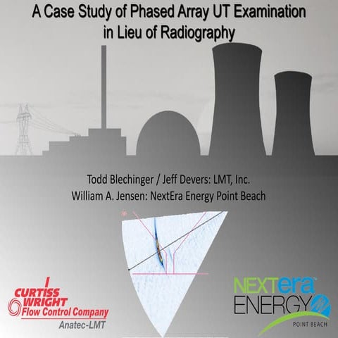 Case Study of Phased Array UT for B31.1 Piping