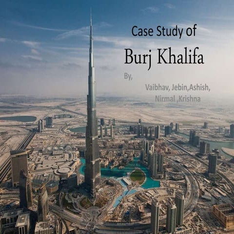 Construction Management Case Study on  Burj Khalifa