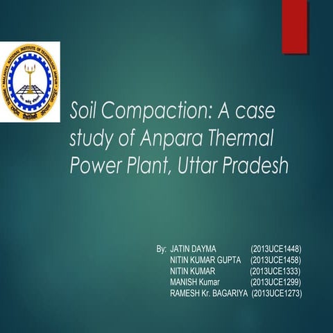 Soil Compaction: A case study of Anpara Thermal Power Plant, Uttar Pradesh