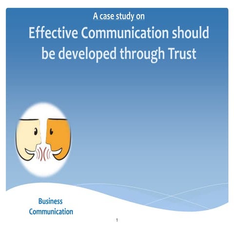 Casestudy on effective communication