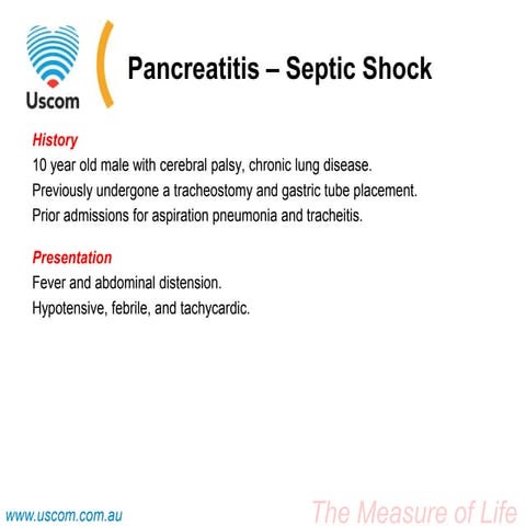 Case Study - Pediatric - Pancreatitis - Septic Shock