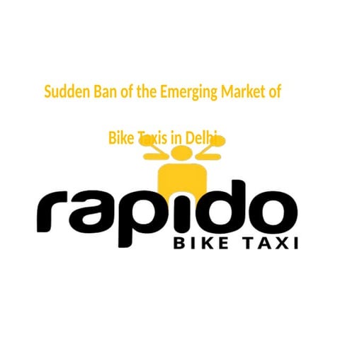 case study rapido e bike taxi ban in India.pptx