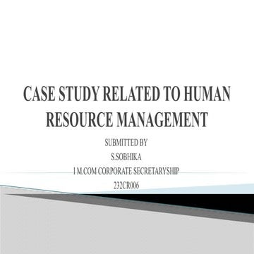 CASE STUDY RELATED TO HUMAN RESOURCE MANAGEMENT.pptx