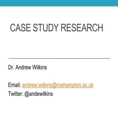 Case Study Research Methods