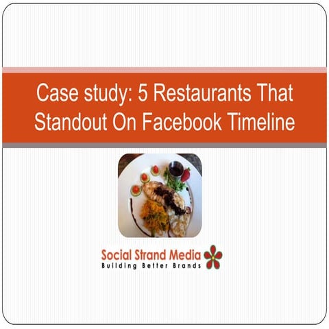 Case Study: 5 Restaurants That Standout on Facebook Timeline