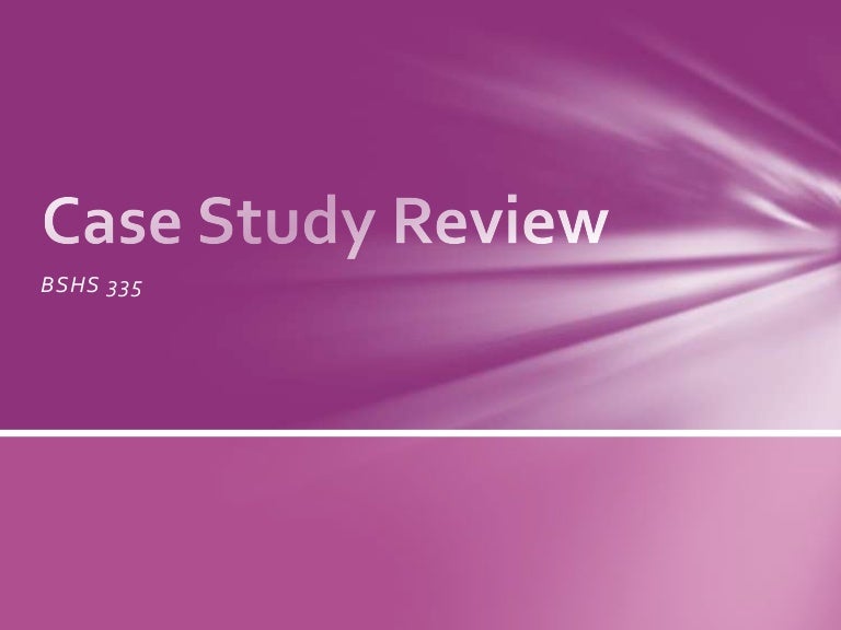 Case study review[1]
