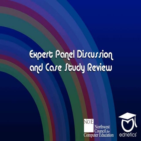 Expert Panel Discussion + Case Study Review