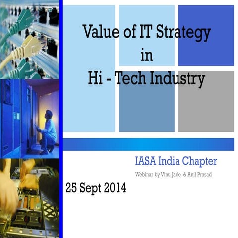 Case study value of it strategy in hi tech industry