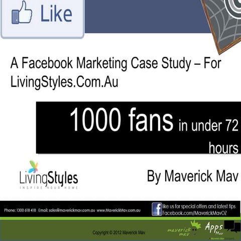 1000 Facebook Fans in 72 Hours - LivingStyles - Case Study