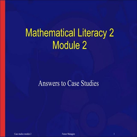 NCV 2 Mathematical Literacy Hands-On Training Case Studies Module 2 ...