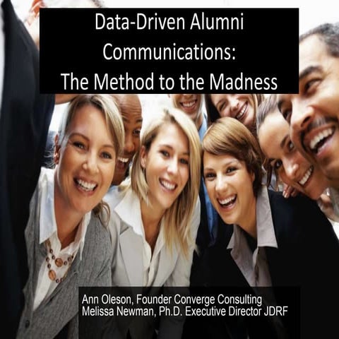 Data Driven Alumni Communications: The Method to the Madness