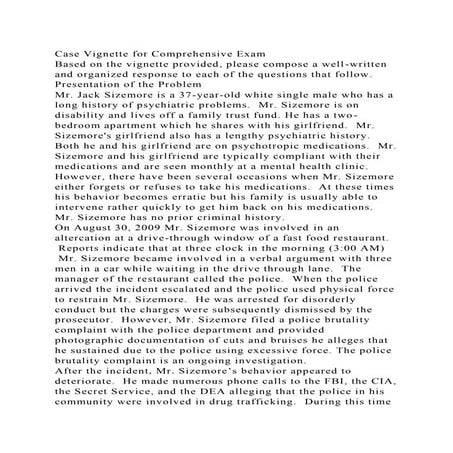Case Vignette for Comprehensive ExamBased on the vignette provided.docx