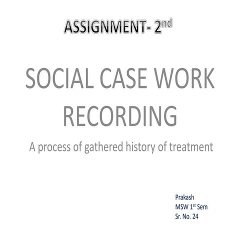 Case work recording