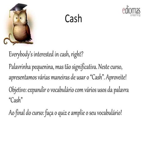 Cash