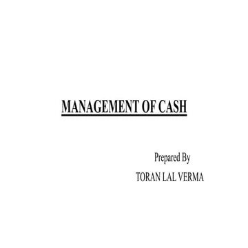 Cash management- Need, Motives, Models of Cash Management, Boumol Model, Mill...