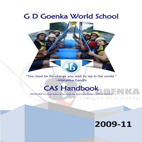 IBDP CAS handbook GD Goenka World School 2009 -11