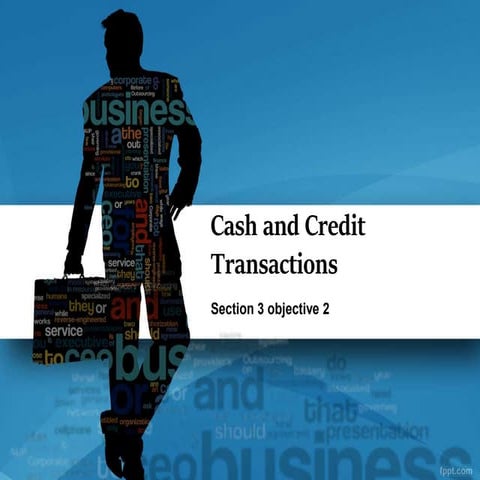 Cash and credit transactions