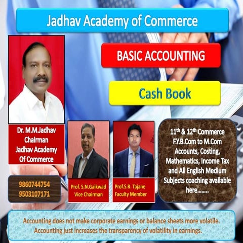 Cash book financial accounting prepared by Prof.Satish R.Tajane