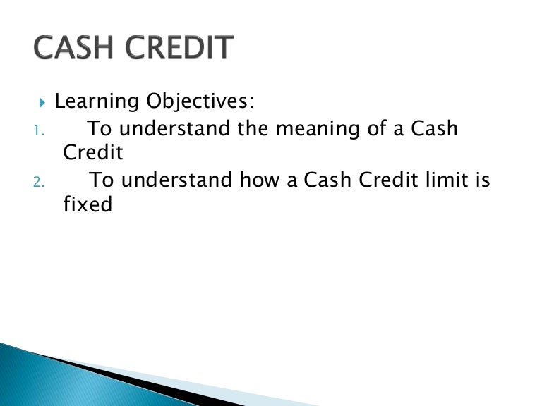 Cash credit