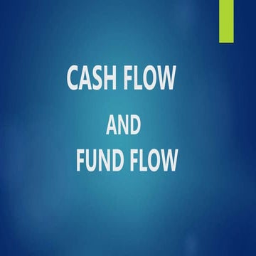 Cash flow and fund flow