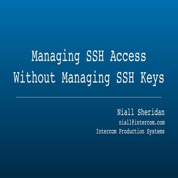 Managing SSH Acccess Without Managing SSH Keys | PDF