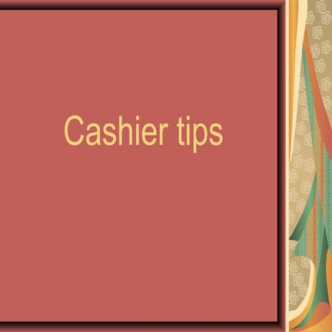 Cashier tips
