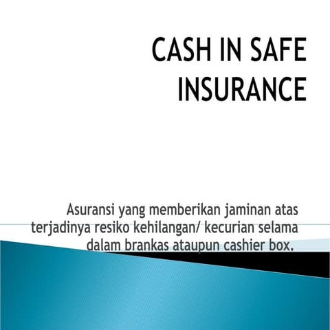 Cash in safe insurance upload | PPT