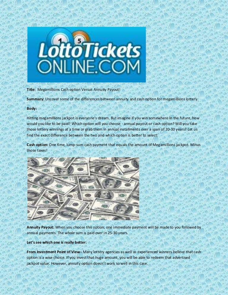 Cash option versus annuity payout(1)