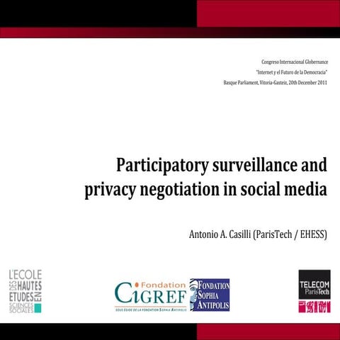 Participatory surveillance and privacy negotiation in social media