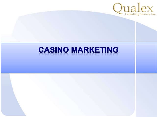 Casino and hospitality marketing