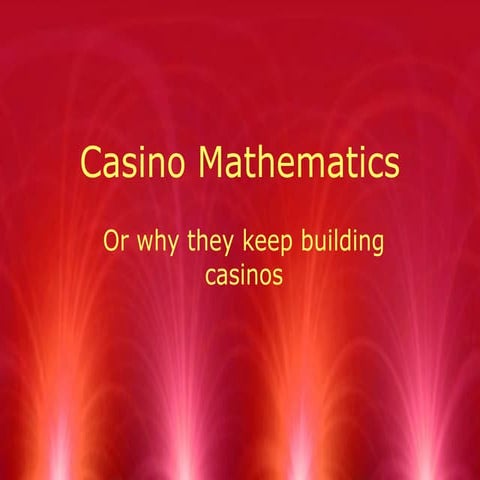 Casino Mathematics