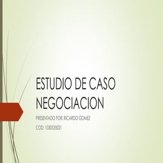 Caso negociacion