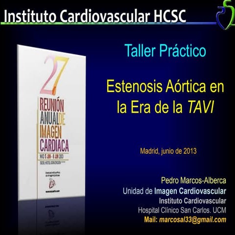 Evaluation of aortic stenosis in the TAVI's era