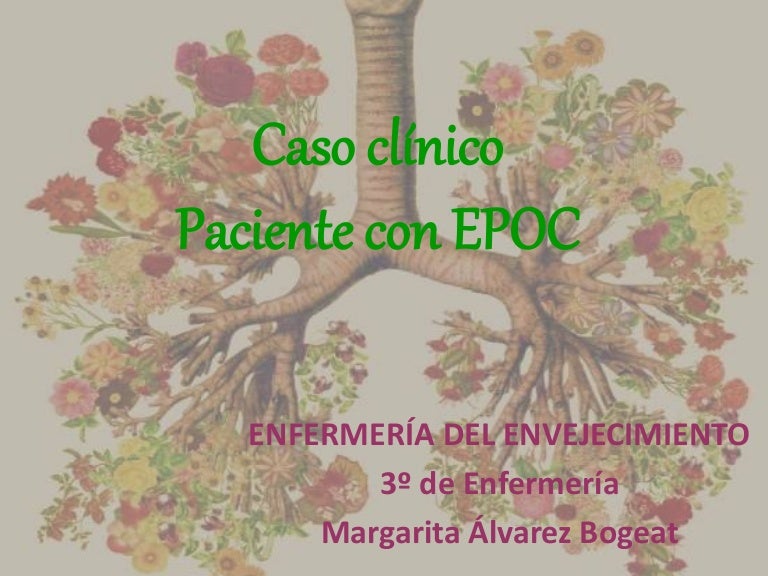 Caso clínico paciente con epoc