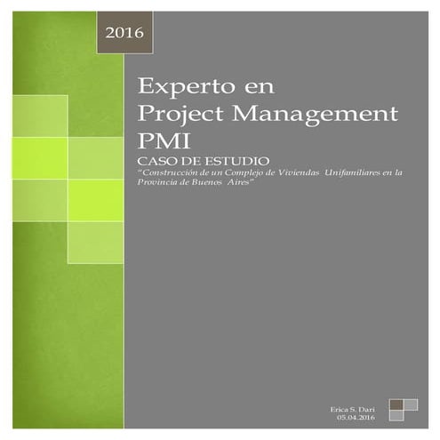 Caso de estudio PMI 2016