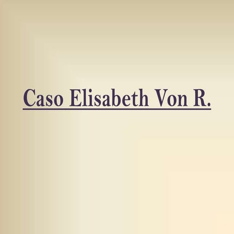 Caso elisabeth von r